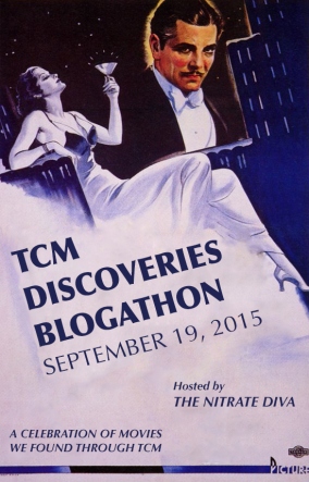 The Nitrate Diva TCM Discoveries Blogathon